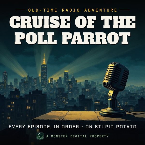 Illustrated cover for Cruise of the Poll Parrot: a 1940s city skyline at night seen from a high rooftop ledge, searchlight beams sweeping the clouds, a vintage radio microphone on the ledge