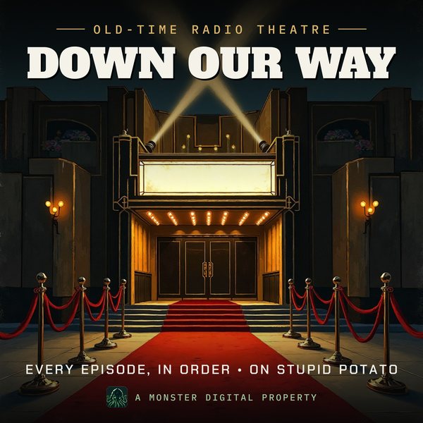 Illustrated cover for Down Our Way: the front of a 1930s art-deco movie palace on premiere night, crossed searchlight beams in the sky, a red carpet and velvet ropes, a blank glowing marquee