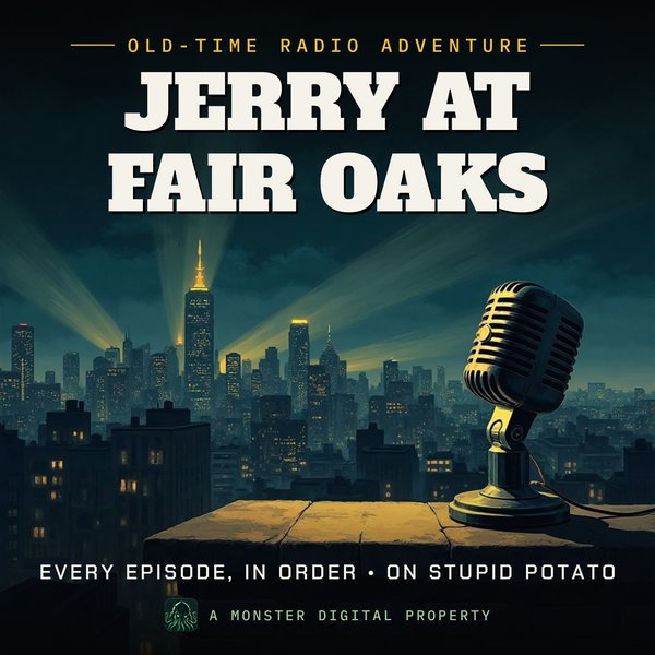 Illustrated cover for Jerry at Fair Oaks: a 1940s city skyline at night seen from a high rooftop ledge, searchlight beams sweeping the clouds, a vintage radio microphone on the ledge
