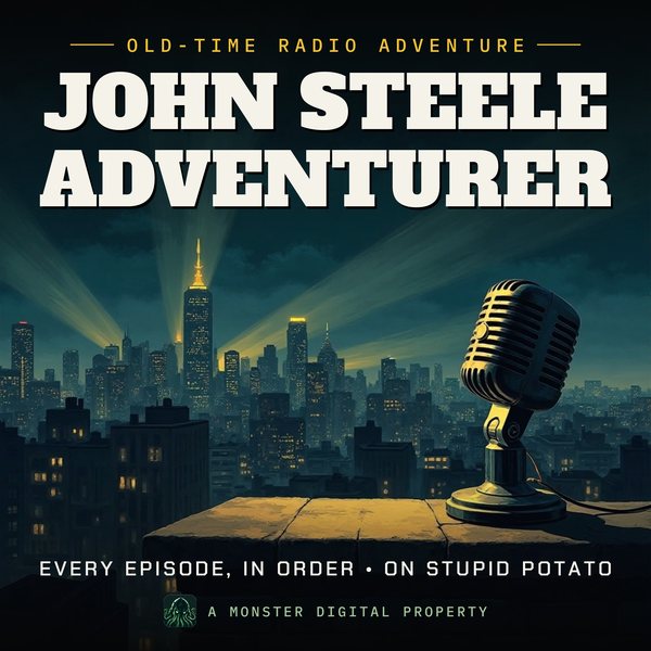 Illustrated cover for John Steele Adventurer: a 1940s city skyline at night seen from a high rooftop ledge, searchlight beams sweeping the clouds, a vintage radio microphone on the ledge