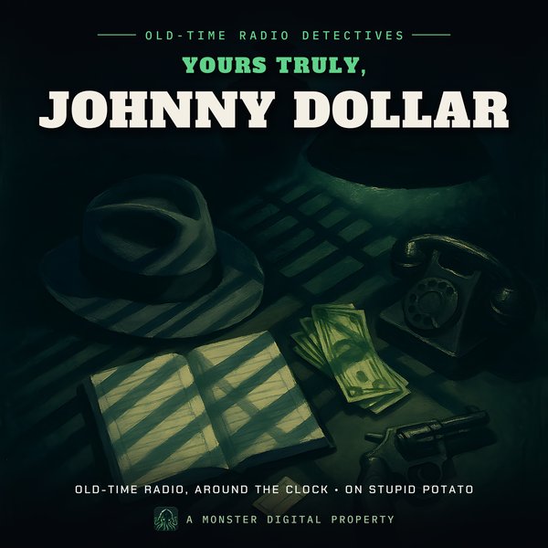 Yours Truly, Johnny Dollar (radio) | Stupid Potato logo