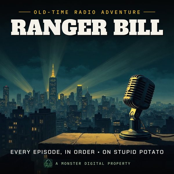 Illustrated cover for Ranger Bill: a 1940s city skyline at night seen from a high rooftop ledge, searchlight beams sweeping the clouds, a vintage radio microphone on the ledge