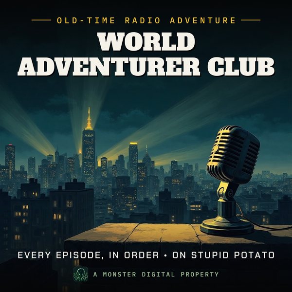 Illustrated cover for World Adventurer Club: a 1940s city skyline at night seen from a high rooftop ledge, searchlight beams sweeping the clouds, a vintage radio microphone on the ledge